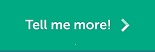 tell me more 3